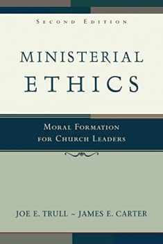Ministerial Ethics: Moral Formation for Church Leaders