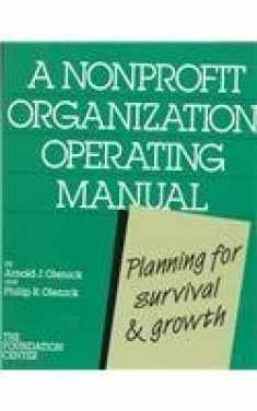 A Nonprofit Organization Operating Manual: Planning for Survival and Growth