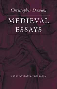 Medieval Essays (Works of Christopher Dawson)