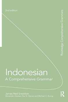 Indonesian: A Comprehensive Grammar: A Comprehensive Grammar (Routledge Comprehensive Grammars)