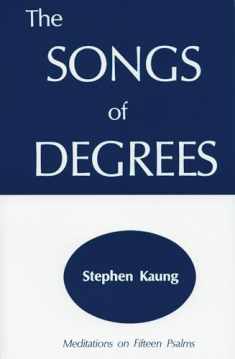 Songs of Degrees: Meditations on Fifteen Psalms