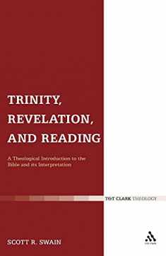Trinity, Revelation, and Reading: A Theological Introduction To The Bible And Its Interpretation