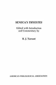 Seneca's Thyestes (American Philological Association Textbook Series, No. 11) (Society for Classical Studies Textbooks) (Latin Edition)