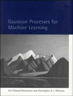 Gaussian Processes for Machine Learning (Adaptive Computation and Machine Learning series)