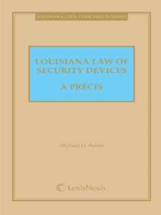 Louisiana Law of Security Devices - A Precis (2011)