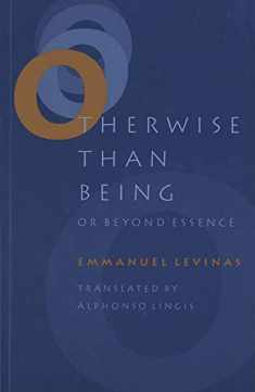 Otherwise Than Being: Or Beyond Essence