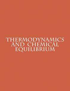 Thermodynamics and Chemical Equilibrium