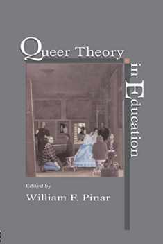 Queer Theory in Education (Studies in Curriculum Theory Series)