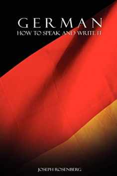 German: How to Speak and Write It (Beginners' Guides)