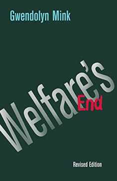 Welfare's End (Cornell Paperbacks)