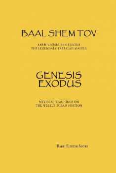Baal Shem Tov Genesis Exodus
