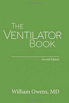 The Ventilator Book: Second Edition