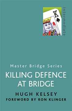 Killing Defence at Bridge (Master Bridge Series)