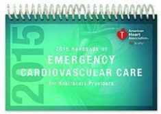 Handbook of Emergency Cardiovascular Care For Healthcare Providers 2015