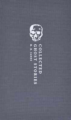 Collected Ghost Stories: (OWC Hardback) (Oxford World's Classics Hardback Collection)