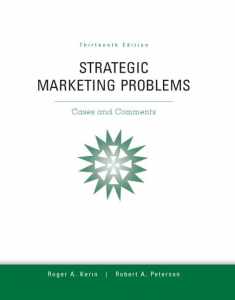 Strategic Marketing Problems: Cases and Comments, 13th Edition