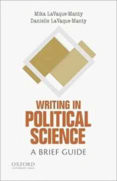 Writing in Political Science: A Brief Guide (Short Guides to Writing in the Disciplines)