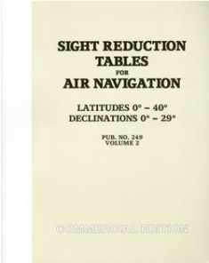 Sight Reduction Tables for Air Navigation Vol. 2 (pub 249)