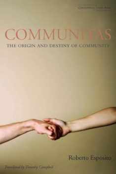Communitas: The Origin and Destiny of Community (Cultural Memory in the Present)