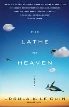 The Lathe Of Heaven: A Novel