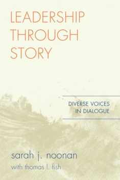 Leadership through Story: Diverse Voices in Dialogue