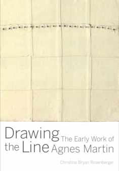 Drawing the Line: The Early Work of Agnes Martin