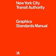 New York City Transit Authority Graphics Standards Manual
