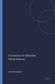 A Grammar of Akkadian (Third Edition) (Harvard Semitic Studies, 45) (English and Akkadian Edition)