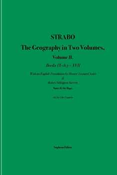Strabo The Geography in Two Volumes, Volume II: Books IX Ch.3 - XVII