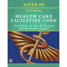 NFPA 99: Health Care Facilities Code, 2012