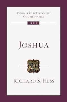 Joshua: An Introduction and Commentary (Volume 6) (Tyndale Old Testament Commentaries)