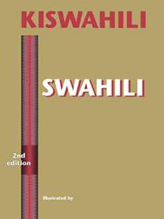Swahili: A Foundation for Speaking, Reading, and Writing - Second Edition