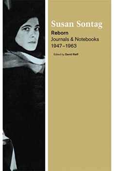 Reborn: Journals and Notebooks, 1947-1963