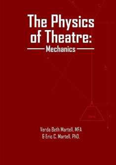 The Physics of Theatre: Mechanics