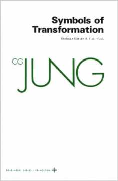 Symbols of Transformation (Collected Works of C.G. Jung Vol.5)