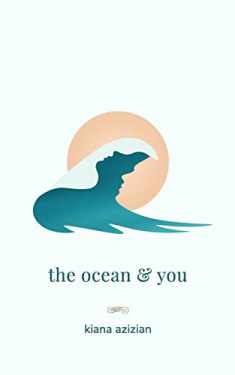 the ocean & you