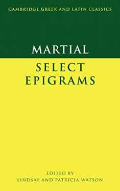 Martial : Selected Epigrams (Cambridge Greek and Latin Classics)