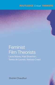 Feminist Film Theorists (Routledge Critical Thinkers)