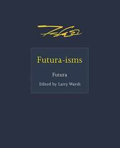 Futura-isms (ISMs, 5)