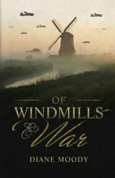 Of Windmills and War (The War Series)