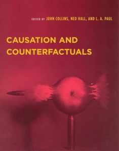 Causation and Counterfactuals (Representation and Mind series)