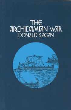 The Archidamian War (New History of the Peloponnesian War) (VOLUME 2)