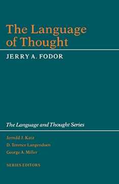 The Language of Thought (The Language and Thought Series)