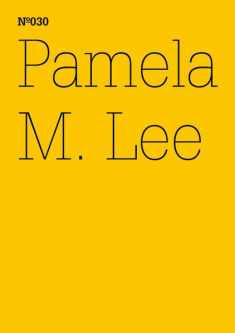 Pamela M. Lee: Illegibility: 100 Notes, 100 Thoughts: Documenta Series 030 (100 Notes - 100 Thoughts / 100 Notizen - 100 Gedanken)