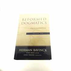 Reformed Dogmatics, Vol. 1: Prolegomena