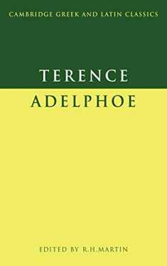 Terence: Adelphoe (Cambridge Greek and Latin Classics) (English and Latin Edition)