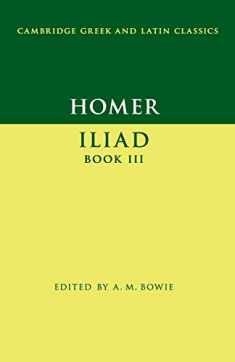 Homer: Iliad Book III (Cambridge Greek and Latin Classics)