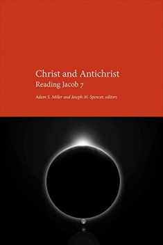 Christ and Antichrist: Reading Jacob 7