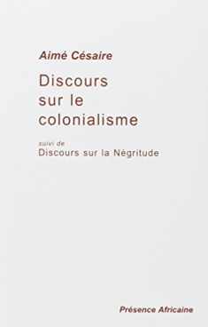 Discours Sur Le Colonialisme (French Edition)