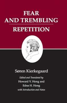 Fear and Trembling/Repetition : Kierkegaard's Writings, Vol. 6 (Kierkegaard's Writings, 20)